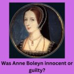 #fridayfun – Poll: Do you think Anne Boleyn was innocent of the charges laid against her in May 1536?