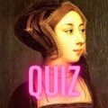 Hever Castle portrait of Anne Boleyn, after Holbein, with the word quiz in pink